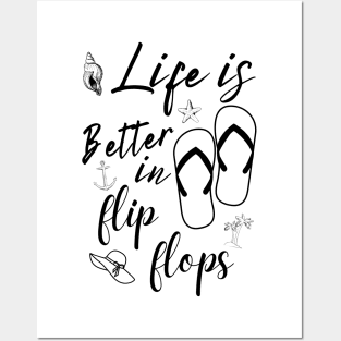 Life Is Better In Flip Flops, Cute Summer Gift For Teachers Vacation Posters and Art